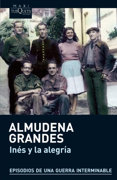 Inés y la alegría, de Almudena Grandes